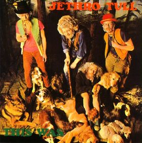 No.12 : Jethro Tull - This Was