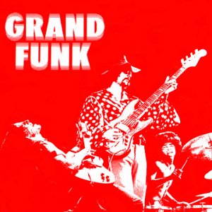 Grand Funk(Red Album)