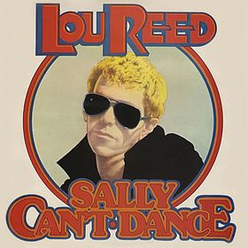 No.43 : Lou Reed - Sally Can't Dance